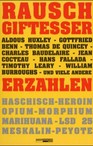 Rauschgiftesser erzählen