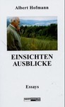 Einsichten, Ausblicke