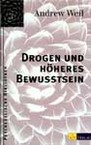 Drogen und höheres Bewusstsein
