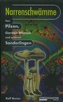 Narrenschwämme, Videocassette