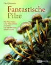 Fantastische Pilze