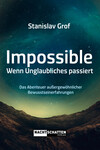 Impossible. Wenn Unglaubliches passiert