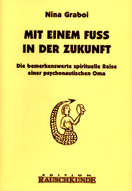 Mit einem Fuß in der Zukunft