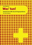 Was? Tun!